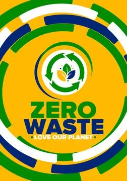 Zero Waste. Ecology poster. Refuse and Reduce. To Reuse and Recycle. Vector art Stock Illustration