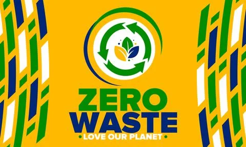Zero Waste. Ecology poster. Refuse and Reduce. To Reuse and Recycle. Vector art Stock Illustration