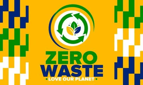 Zero Waste. Ecology poster. Refuse and Reduce. To Reuse and Recycle. Vector art Stock Illustration