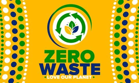 Zero Waste. Ecology poster. Refuse and Reduce. To Reuse and Recycle. Vector art Stock Illustration