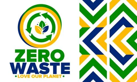Zero Waste. Ecology poster. Refuse and Reduce. To Reuse and Recycle. Vector art Stock Illustration
