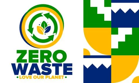 Zero Waste. Ecology poster. Refuse and Reduce. To Reuse and Recycle. Vector art Stock Illustration