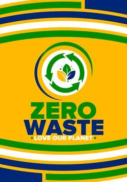 Zero Waste. Ecology poster. Refuse and Reduce. To Reuse and Recycle. Vector art Stock Illustration