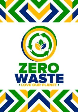 Zero Waste. Ecology poster. Refuse and Reduce. To Reuse and Recycle. Vector art Stock Illustration
