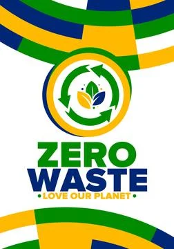 Zero Waste. Ecology poster. Refuse and Reduce. To Reuse and Recycle. Vector art Stock Illustration