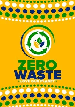 Zero Waste. Ecology poster. Refuse and Reduce. To Reuse and Recycle. Vector art Stock Illustration