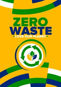 Zero Waste. Ecology poster. Refuse and Reduce. To Reuse and Recycle. Vector art Stock Illustration