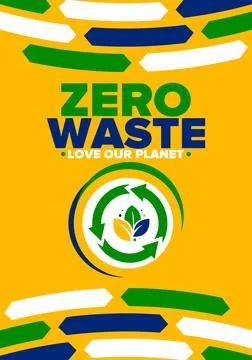 Zero Waste. Ecology poster. Refuse and Reduce. To Reuse and Recycle. Vector art Stock Illustration