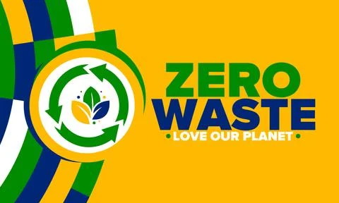 Zero Waste. Ecology poster. Refuse and Reduce. To Reuse and Recycle. Vector art Stock Illustration