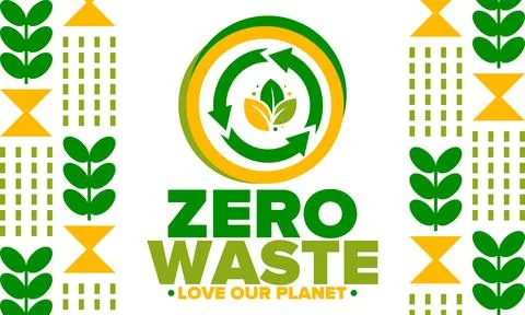 Zero Waste. Ecology poster. Refuse and Reduce. To Reuse and Recycle. Vector art Stock Illustration