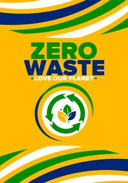 Zero Waste. Ecology poster. Refuse and Reduce. To Reuse and Recycle. Vector art Stock Illustration