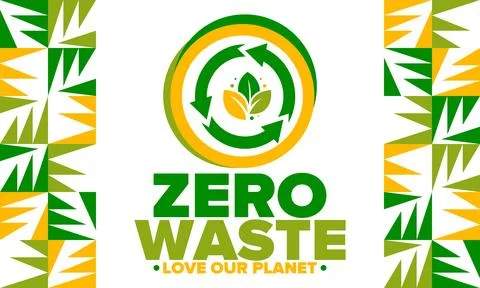 Zero Waste. Ecology poster. Refuse and Reduce. To Reuse and Recycle. Vector art Stock Illustration