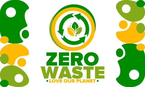 Zero Waste. Ecology poster. Refuse and Reduce. To Reuse and Recycle. Vector art Stock Illustration