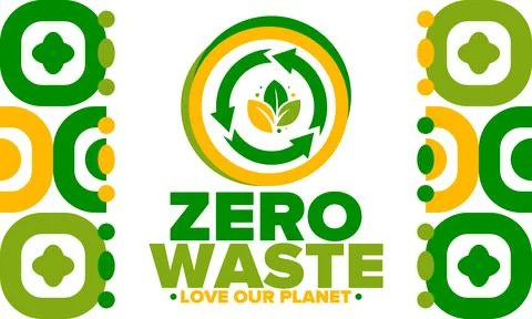 Zero Waste. Ecology poster. Refuse and Reduce. To Reuse and Recycle. Vector art Stock Illustration