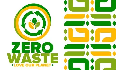 Zero Waste. Ecology poster. Refuse and Reduce. To Reuse and Recycle. Vector art Stock Illustration