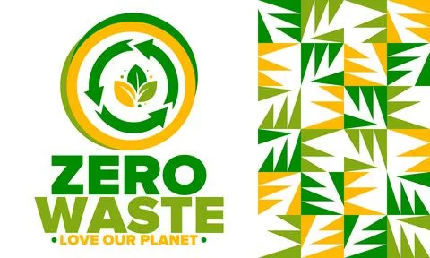 Zero Waste. Ecology poster. Refuse and Reduce. To Reuse and Recycle. Vector art Stock Illustration