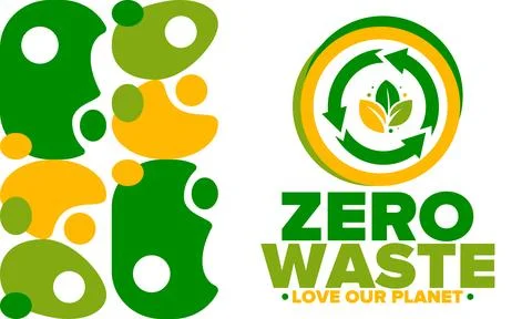 Zero Waste. Ecology poster. Refuse and Reduce. To Reuse and Recycle. Vector art Stock Illustration