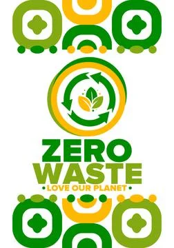 Zero Waste. Ecology poster. Refuse and Reduce. To Reuse and Recycle. Vector art Stock Illustration