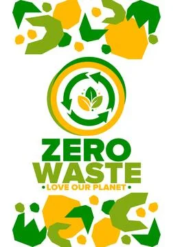 Zero Waste. Ecology poster. Refuse and Reduce. To Reuse and Recycle. Vector art Stock Illustration