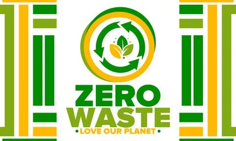 Zero Waste. Ecology poster. Refuse and Reduce. To Reuse and Recycle. Vector art Stock Illustration