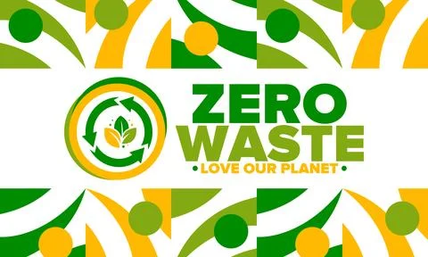 Zero Waste. Ecology poster. Refuse and Reduce. To Reuse and Recycle. Vector art Stock Illustration