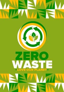 Zero Waste. Ecology poster. Refuse and Reduce. To Reuse and Recycle. Vector art Stock Illustration