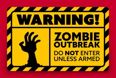 Zombie outbreak warning sign with zombie hand Stock Illustration
